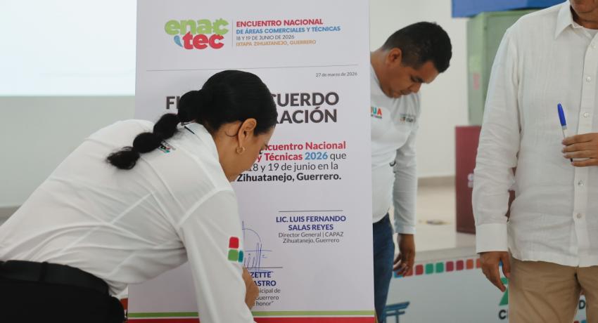 Zihuatanejo fortalece alianzas por el agua con la firma del convenio del ENANTEC 2026